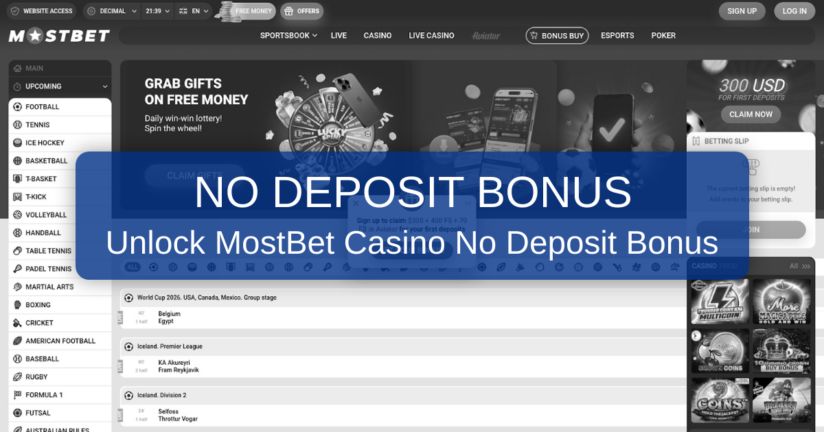 MostBet Casino No Deposit Bonus & Promo Codes: The Official Guide